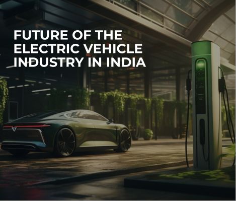 Future of the Electric Vehicle Industry in India